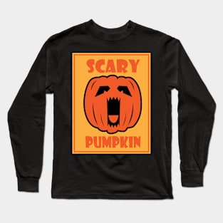 Scary Pumpkin Halloween day Long Sleeve T-Shirt